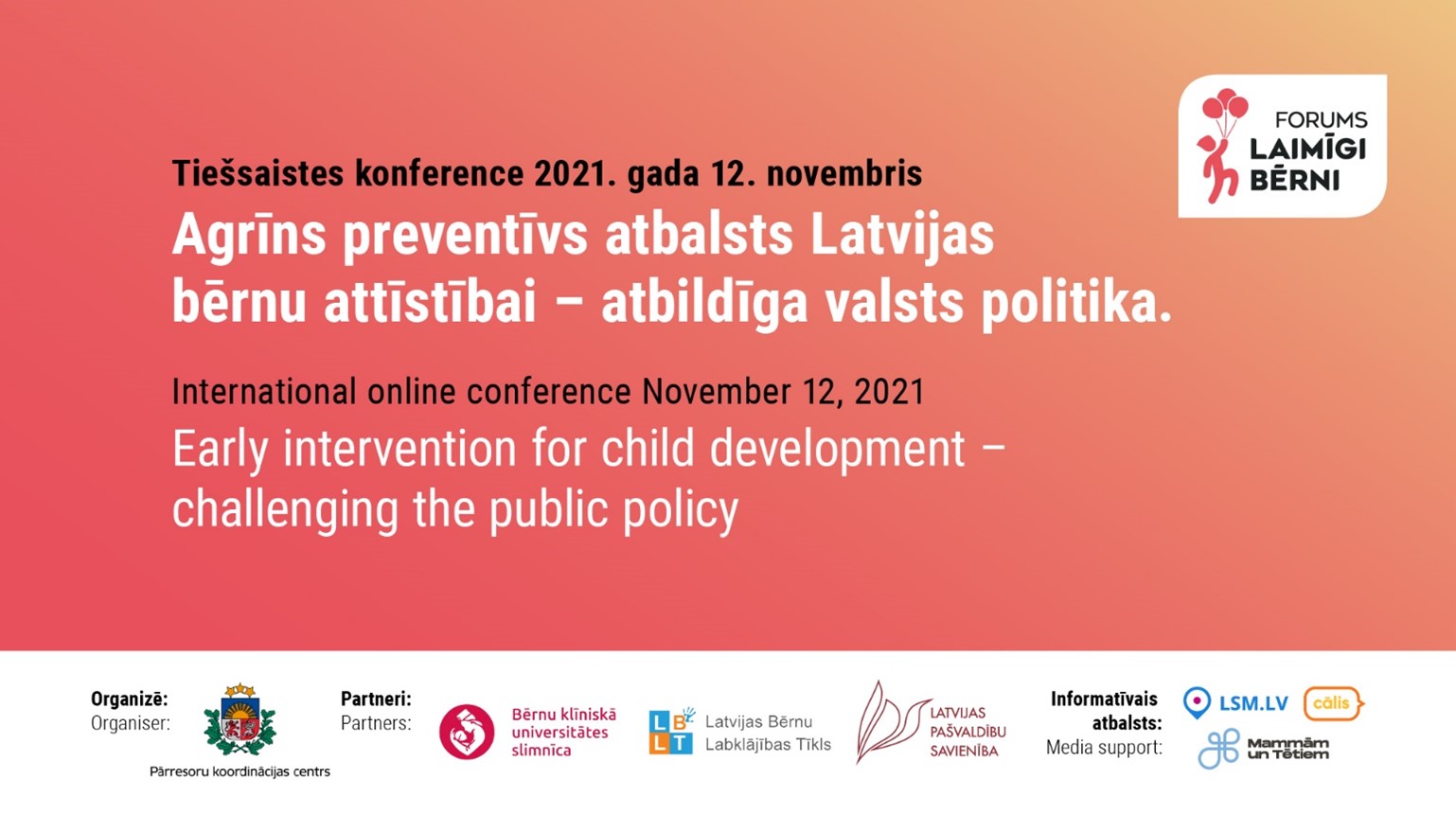 Konferences “Agrīns preventīvs atbalsts Latvijas bērnu attīstībai – atbildīga valsts politika” vizuālis